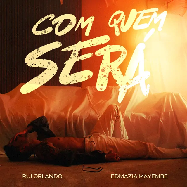 Rui Orlando  – Com Quem Será (feat. Edmazia Mayembe)