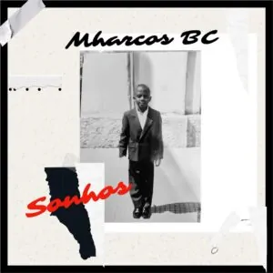 Mharcos BC Sonhos Mharcos BC - Sonhos