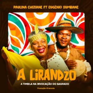 Paulina Chiziane Eugenio Sumbane A Lirandzo Paulina Chiziane & Eugénio Sumbane - A Lirandzo