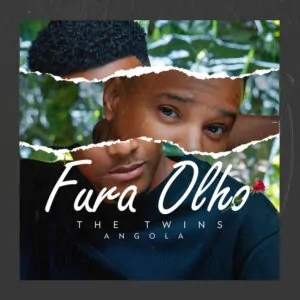 SpotifyMate.com Fura Olho The Twins Angola The Twins - Fura Olho