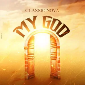 Classic Nova – My God Afro Beat Classic Nova - My God