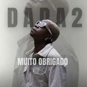 5950423163223520825 120 Dada 2 - Muito Obrigado
