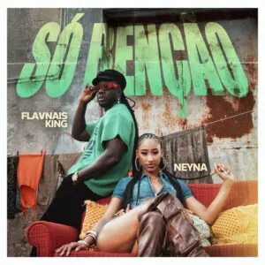 SpotifyMate.com S Ben o Neyna Neyna – Só Benção (feat. Flavnais King)