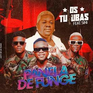 Os Tukubas – Panela de Funge (feat. Sini)