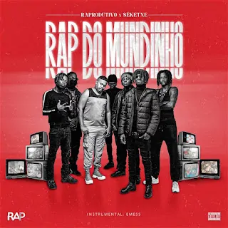 RAProdutivo x SÉKETXE – RAP Do Mundinho