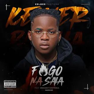Kelmer Pastilha – Tem Fogo Na Saia (feat. Mozany Sintonia 07)