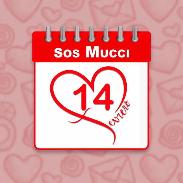 Sos Mucci – 14 Fevrero