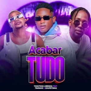 SpotiDown.App Acabar Tudo Tchutchu LiBrinca Tchutchu Librinca - Acabar Tudo (feat. Tsunami & Chupetinha)