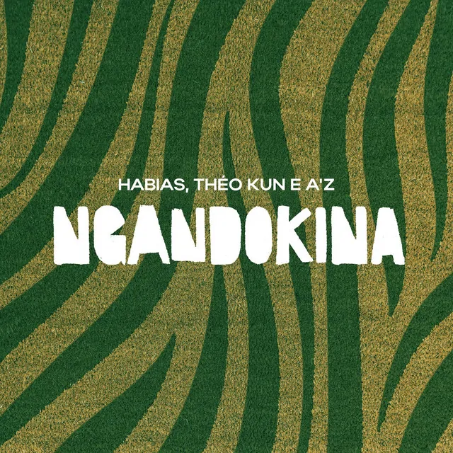 DJ Habias, Théo Kun & AZ – Ngandokina