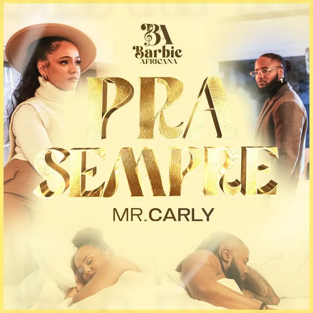 Barbie Africana & Mr. Carly – Pra Sempre