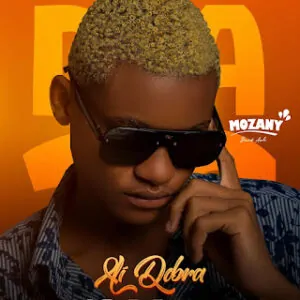 Dobra Mozany Bue De Ahh X Marcio Beats Dj Kalisboy Mozany Bué De Ahh – Dobra (feat. Márcio Beat & Dj Kalisboy)