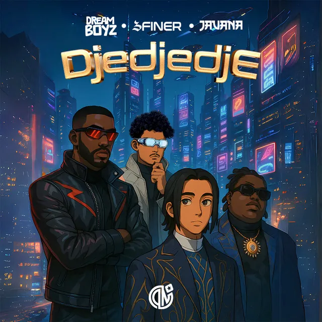 Dream Boyz – Djedjedje (feat. 3 Finer & Javana)