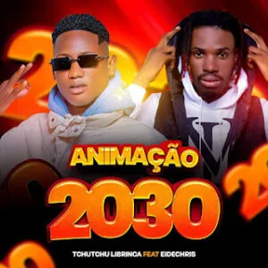 Tchutchu librinca Animacao 2030 ft. Eidechris Tchutchu Librinca – Animação 2030 (feat. Eidechris)