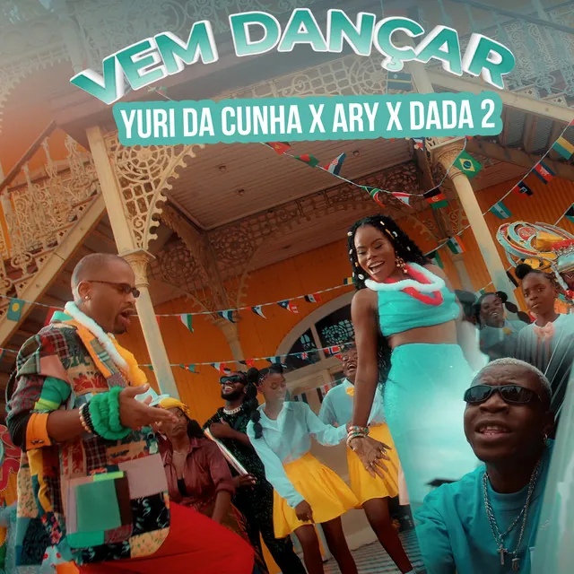 Yuri da Cunha & Ary – Vem Dançar (feat. Dada 2)