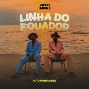 IMG 2331 Young Double - Linha Do Equador (feat. Puto Portugues)
