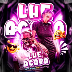Telmo Aquece – Lhe Acaba feat. Silvia Silly Telmo Aquece – Lhe Acaba (feat. Silvia Silly)