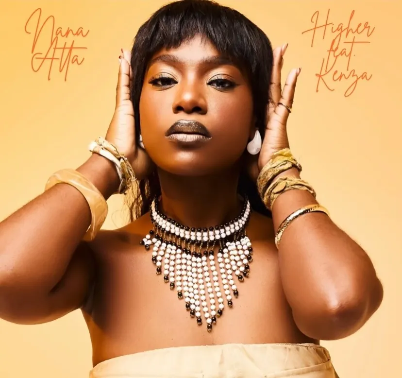 Nana Atta – Higher (feat. Kenza)