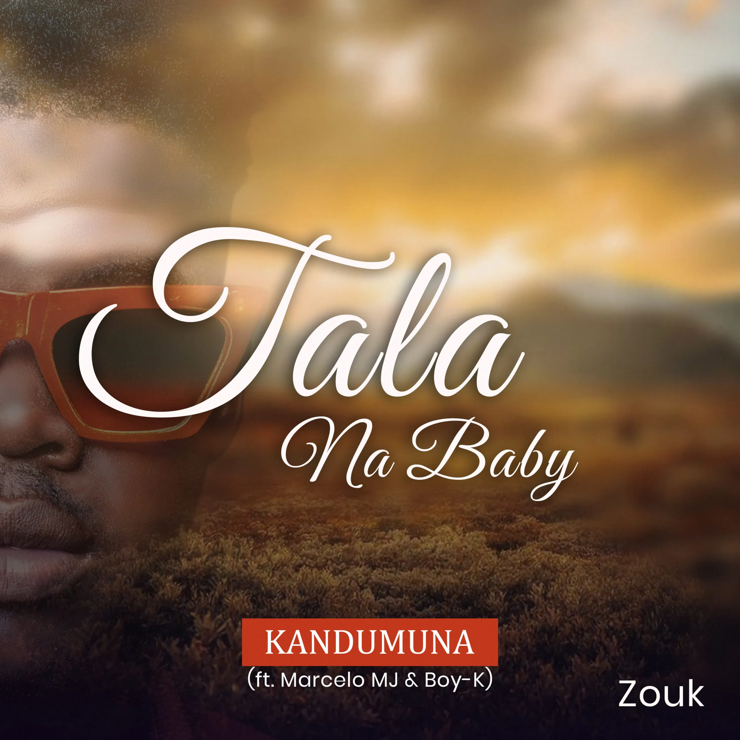 Kandumuna – Tala Na Baby (feat. Marcelo MJ & Boy-K)