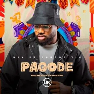 6aadecf6 833a 4bff 9e86 812627d835ca Dj UK Official - Pagode V.6 Mix