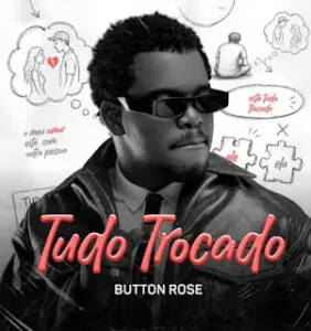 Button Rose Tudo Trocado Button Rose - Tudo Trocado