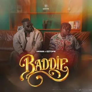 Javana – Baddie (feat. Izztopik)