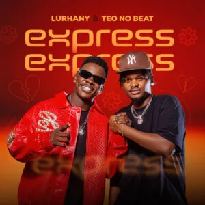 Lurhany Express Express feat. Teo No Beat Lurhany - Express Express (feat. Teo No Beat)