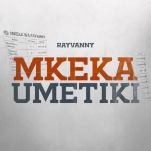 Rayvanny Mkeka Umetiki Rayvanny – Mkeka Umetiki