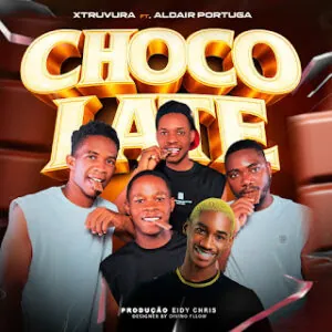 IMG 1496.JPG Xtruvura – Chocolate (feat. Aldair Portuga)
