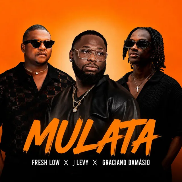 Fresh Low – Mulata (feat. J Levy & Graciano Damásio)