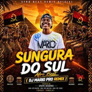WhatsApp Image 2026 06 04 at 00.21.05 1 DJ Mario Pro - Sungura Do Sul (Afro Remix)