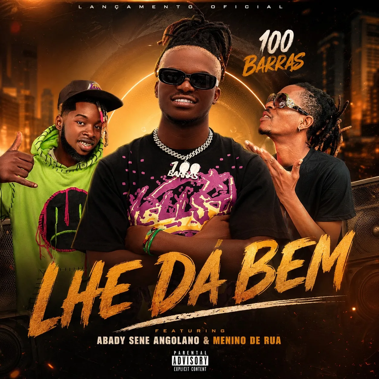 100 Barras – Lhe Dá Bem (feat. Menino De Rua & Abady Sene Angolano)