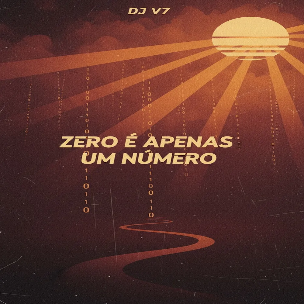 DJ V7 – Zero é Apenas um Número