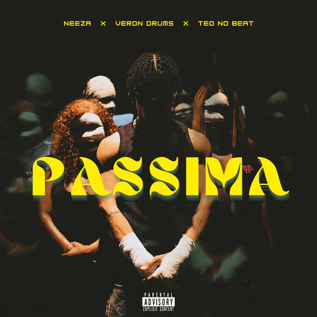 Neeza – PASSIMA (feat. Teo No Beat & Veron Drums)